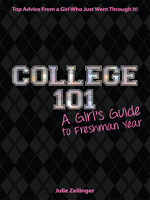 Title details for College 101 by Julie Zeilinger - Available